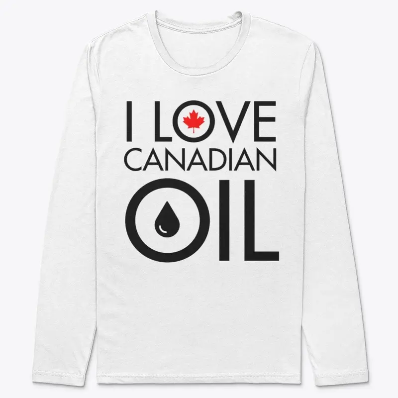 I Love CDN Oil - Elect Conservatives